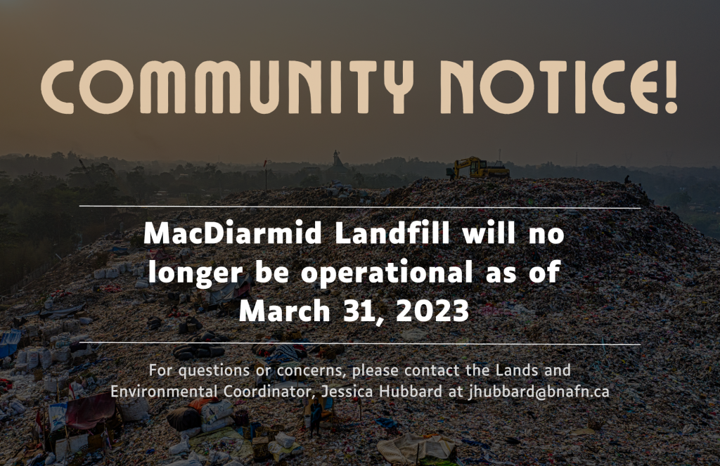 Community Notice: MacDiarmid Landfill will no longer be operational as of March 31, 2023